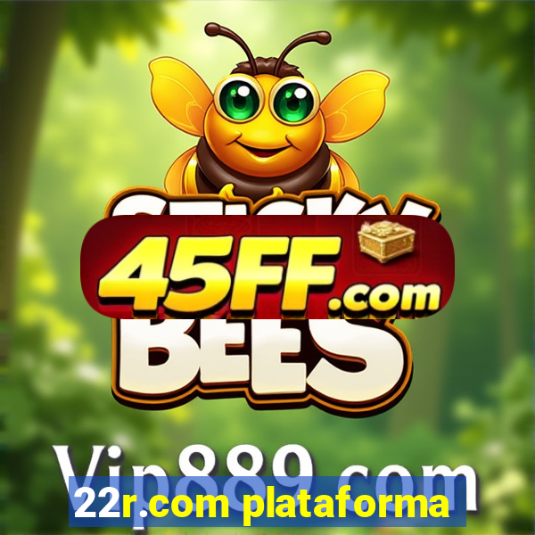 22r.com plataforma